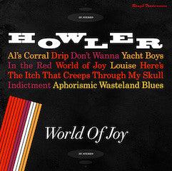 Howler  - World Of Joy - Good Records To Go