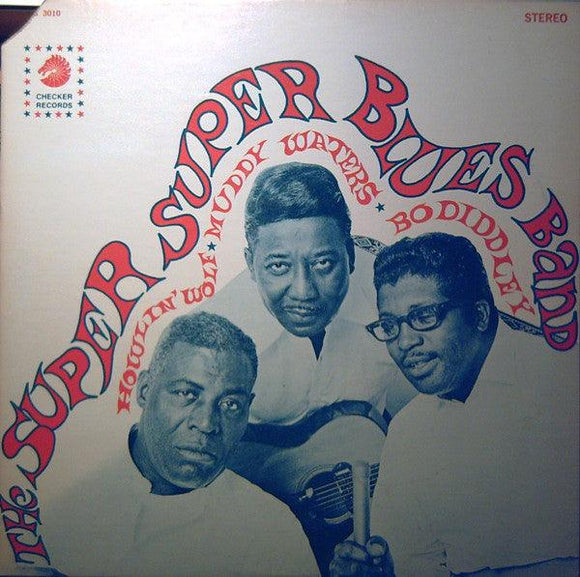 Howlin' Wolf - The Super Super Blues Band - Good Records To Go