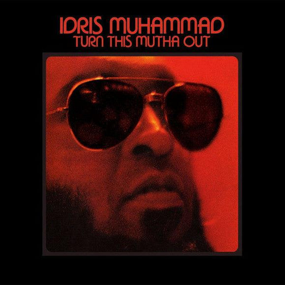 Idris Muhammad - Turn This Mutha Out - Good Records To Go