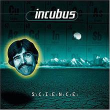 Incubus - S.C.I.E.N.C.E. [Music On Vinyl] - Good Records To Go