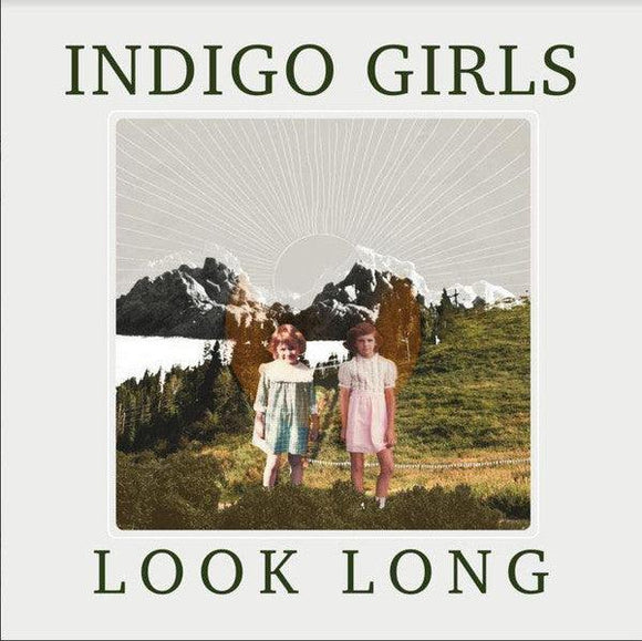 Indigo Girls - Look Long - Good Records To Go