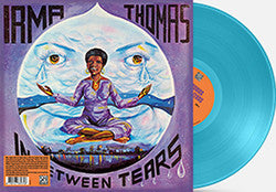 Irma Thomas - In Between Tears (Indie Exclusive, 50th Anniversary Edition on Turquoise Vinyl)