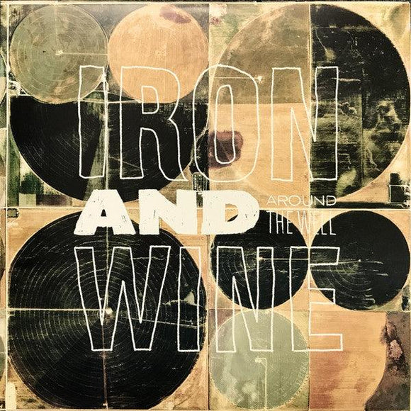 Iron And Wine - Around The Well - Good Records To Go