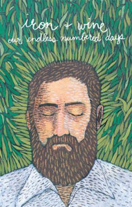 Iron And Wine - Our Endless Numbered Days (Cassette) - Good Records To Go