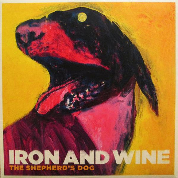 Iron And Wine - The Shepherd's Dog - Good Records To Go