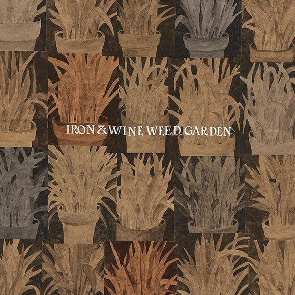 Iron And Wine - Weed Garden - Good Records To Go
