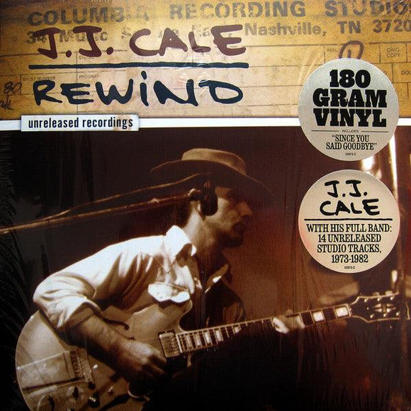 J.J. Cale - Rewind (Unreleased Recordings) - Good Records To Go