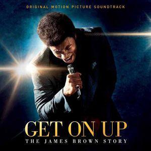 James Brown - Get On Up - The James Brown Story (Original Motion Picture Soundtrack) - Good Records To Go