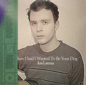 Jens Lekman - When I Said I Wanted To Be Your Dog (Opaque Green Vinyl) - Good Records To Go
