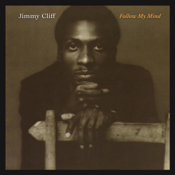 Jimmy Cliff - Follow My Mind - Good Records To Go