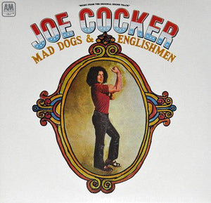 Joe Cocker - Mad Dogs & Englishmen - Good Records To Go