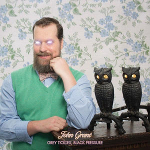 John Grant - Grey Tickles, Black Pressure - Good Records To Go