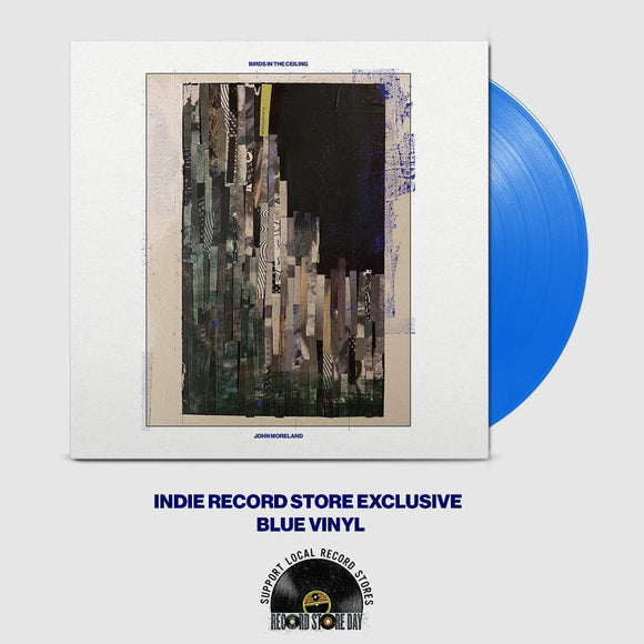 John Moreland - Birds In The Ceiling (Indie Record Store Exclusive Blue Vinyl) {PRE-ORDER} - Good Records To Go