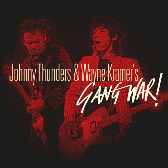 Johnny Thunders & Wayne Kramer  - Gang War - Good Records To Go