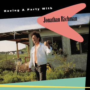 Jonathan Richman  - Having A Party With Jonathan Richman - Good Records To Go