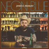 Joshua Hedley - Neon Blue (Coke Bottle Clear Vinyl) - Good Records To Go