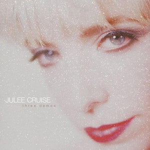 Julee Cruise - Three Demos - Good Records To Go