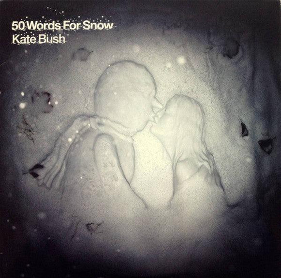 Kate Bush - 50 Words For Snow - Good Records To Go