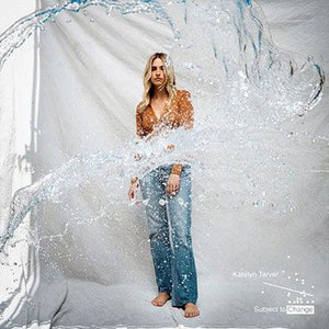 Katelyn Tarver - Subject to Change - Good Records To Go
