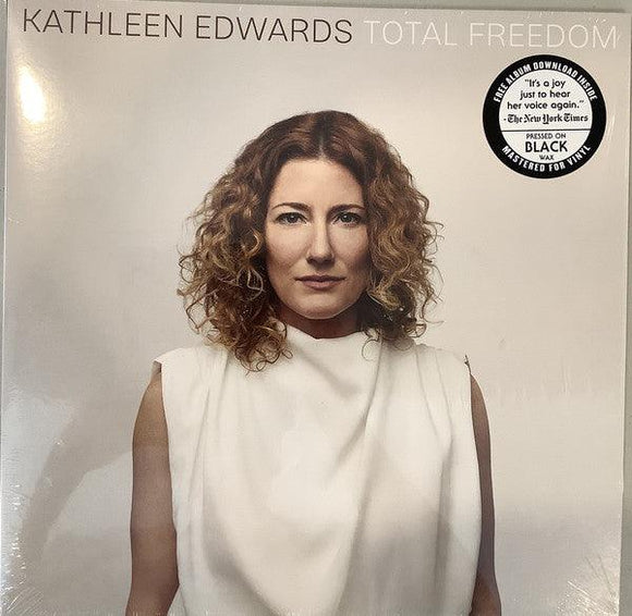 Kathleen Edwards - Total Freedom - Good Records To Go