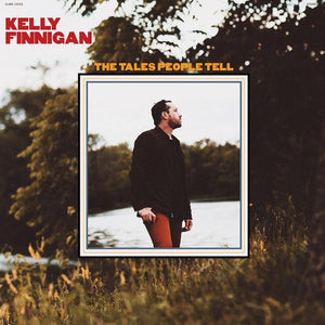 Kelly Finnigan - The Tales People Tell - Good Records To Go