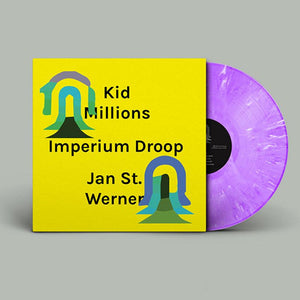 Kid Millions & Jan St. Werner - Imperium Droop (Limited Edition Opaque Purple / White Hi Melt Vinyl) - Good Records To Go