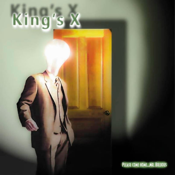 King's X   - Please Come HomeÉ Mr. Bulbous - Good Records To Go
