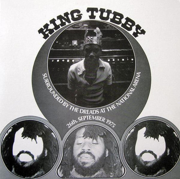 King Tubby - Surrounded By The Dreads At The National Arena 26th. September 1975 - Good Records To Go