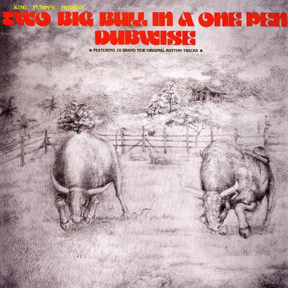 King Tubby - Two Big Bull In A One Pen Dubwise - Good Records To Go
