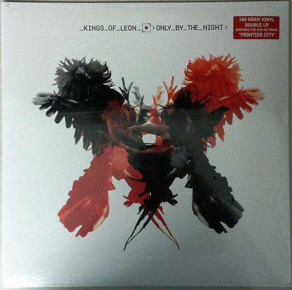 Kings Of Leon - Only By The Night - Good Records To Go