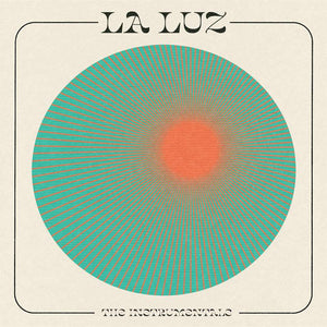 La Luz - The Instrumentals - Good Records To Go