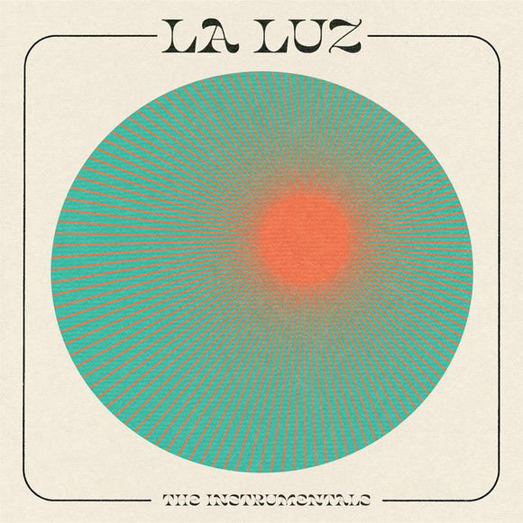 La Luz - The Instrumentals - Good Records To Go