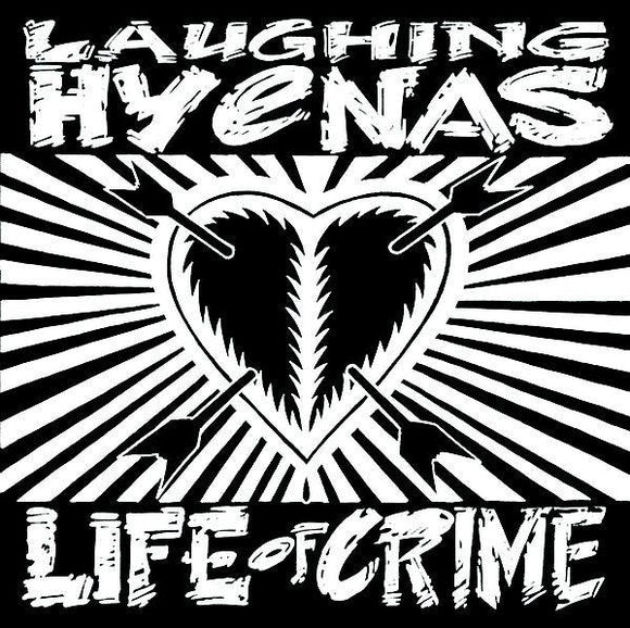 Laughing Hyenas - Life Of Crime - Good Records To Go
