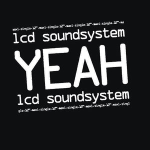 LCD Soundsystem - Yeah 12” - Good Records To Go