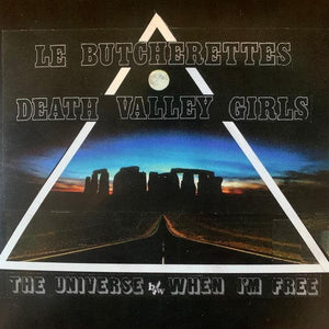Le Butcherettes, Death Valley Girls - The Universe / When I'm Free (Space Junk Splatter Vinyl-Limited To 700) 7" - Good Records To Go