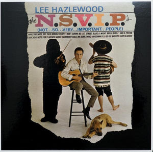Lee Hazlewood - The N.S.V.I.P.'s (Not...So...Very...Important...People) - Good Records To Go