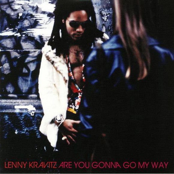 Lenny Kravitz - Are You Gonna Go My Way - Good Records To Go