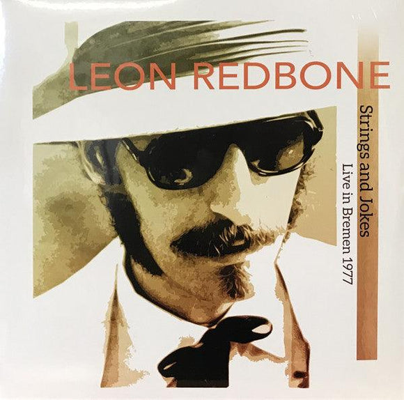 Leon Redbone - Strings And Jokes Live In Bremen 1977 - Good Records To Go