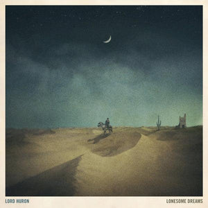 Lord Huron - Lonesome Dreams - Good Records To Go