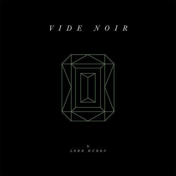 Lord Huron - Vide Noir - Good Records To Go
