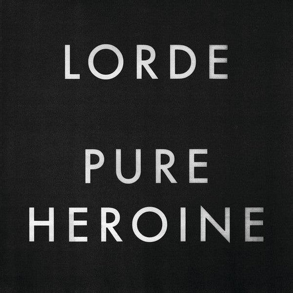 Lorde - Pure Heroine - Good Records To Go