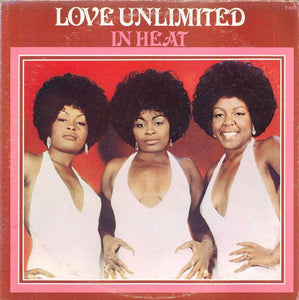 Love Unlimited - In Heat - Good Records To Go