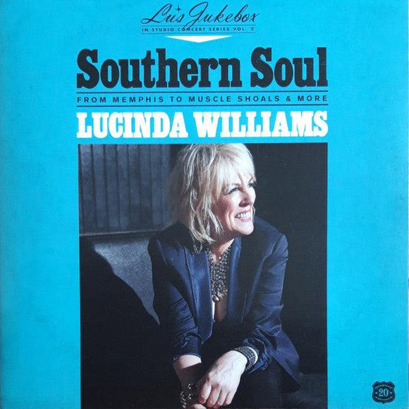 Lucinda Williams - Southern Soul (From Memphis To Muscle Shoals & More) - Good Records To Go