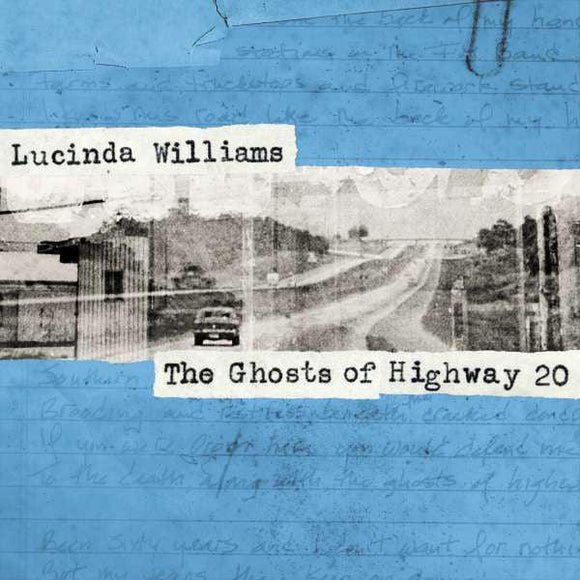 Lucinda Williams - The Ghosts Of Highway 20 - Good Records To Go