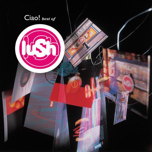 Lush -  Ciao! Best Of (Red Vinyl) - Good Records To Go