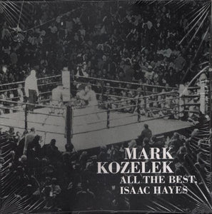 Mark Kozelek - All The Best, Isaac Hayes - Good Records To Go