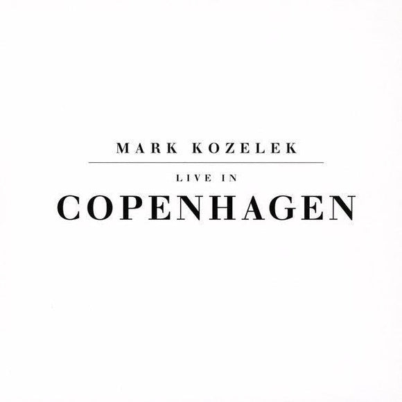 Mark Kozelek - Live In Copenhagen - Good Records To Go