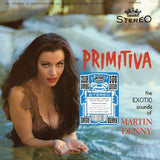 Martin Denny - Primitiva (Lagoon Blue Vinyl) - Good Records To Go