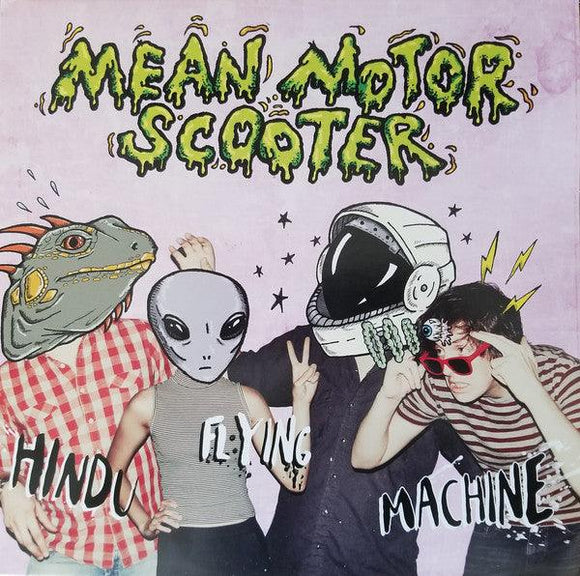Mean Motor Scooter - Hindu Flying Machine - Good Records To Go