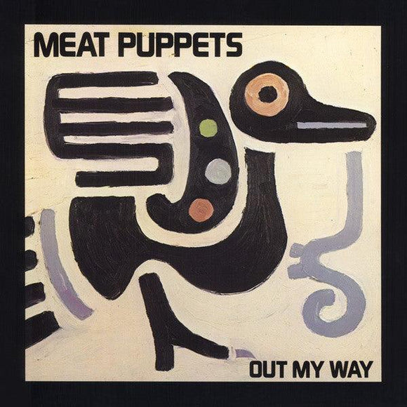 Meat Puppets - Out My Way - Good Records To Go